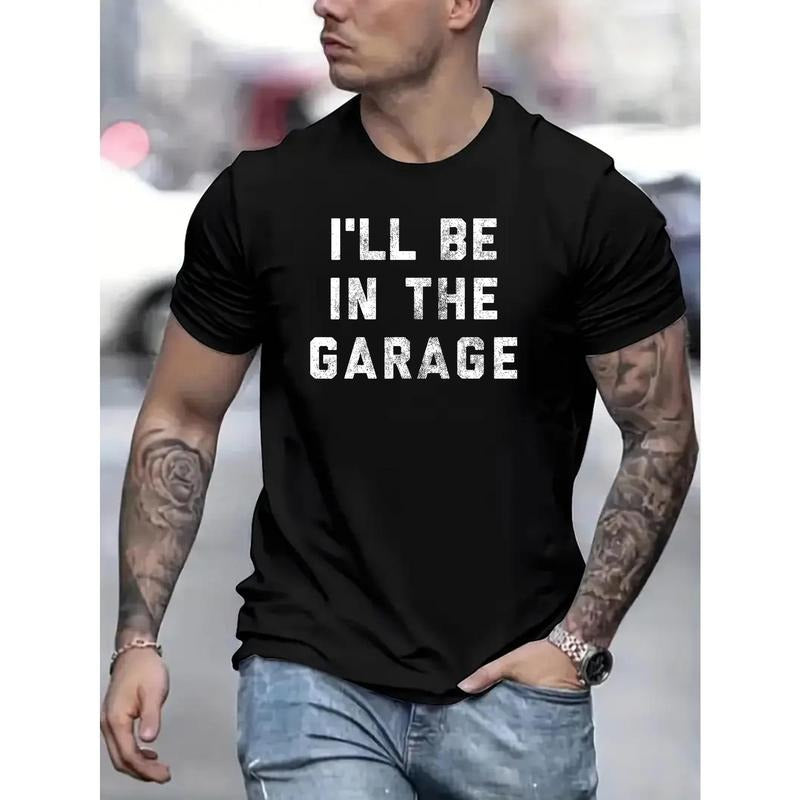 Men'S "I'll Be in The Garage" Crew Neck T-Shirt, 100% Cotton, Geometric-Pattern, Knit Fabric, Medium Stretch, All-Season,...
