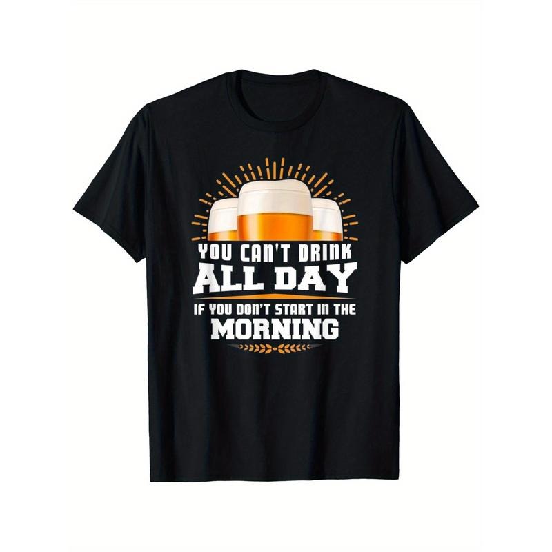 Men'S Cotton T-shirt Printed with "You Can't Drink All Day" Meme, Hoodie, Sweatshirt | HypeCrazeTee.com