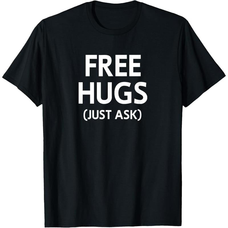 Men's Free Hugs Just Ask, Joke, Funny, Sarcastic, Family T-Shirt Hoodie, Sweatshirt | HypeCrazeTee.com