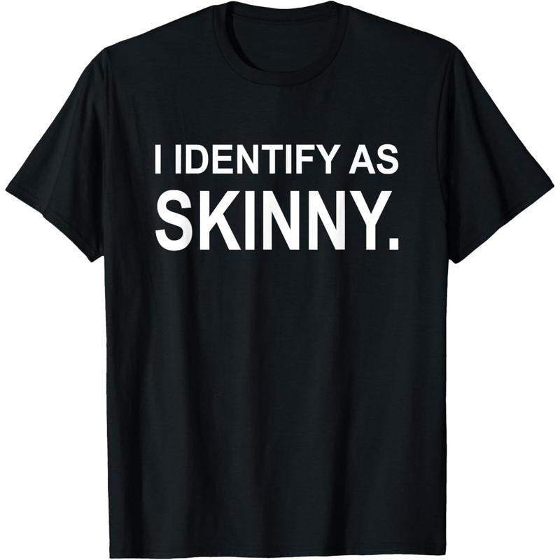 Men's Funny I Identify As Skinny Jokes Sarcastic Sayings Gifts T-Shirt style 02 Hoodie, Sweatshirt | HypeCrazeTee.com