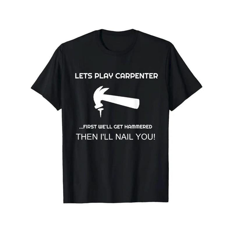 Men's Humorous Carpenter Graphic T-Shirt