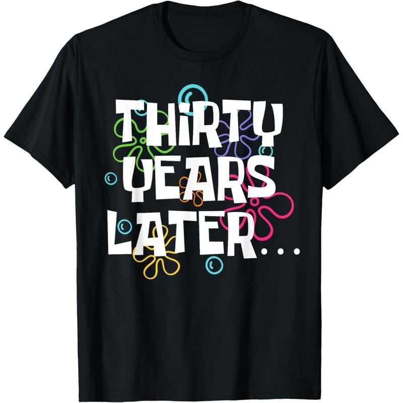 Men's Thirty Years Later Funny 30 Year Old 30th Birthday Party T-Shirt Hoodie, Sweatshirt | HypeCrazeTee.com