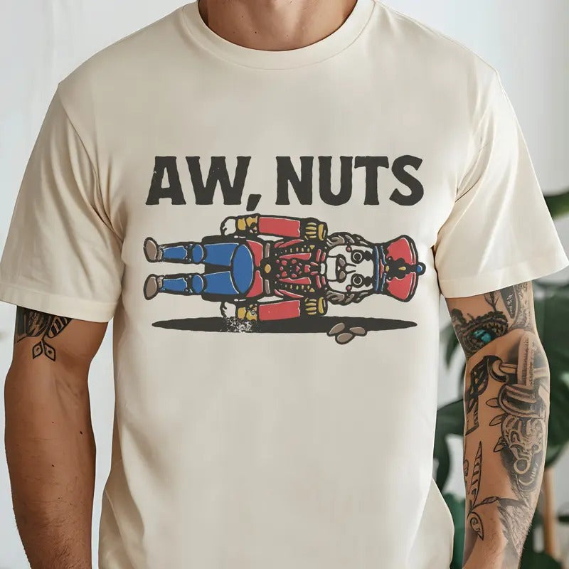 Mens AW Nuts Nutcracker Tee Funny AW Nuts Sweatshirt Sarcastic Christmas Tees Holiday Mens Gift Tshirt Boyfriend Gift...