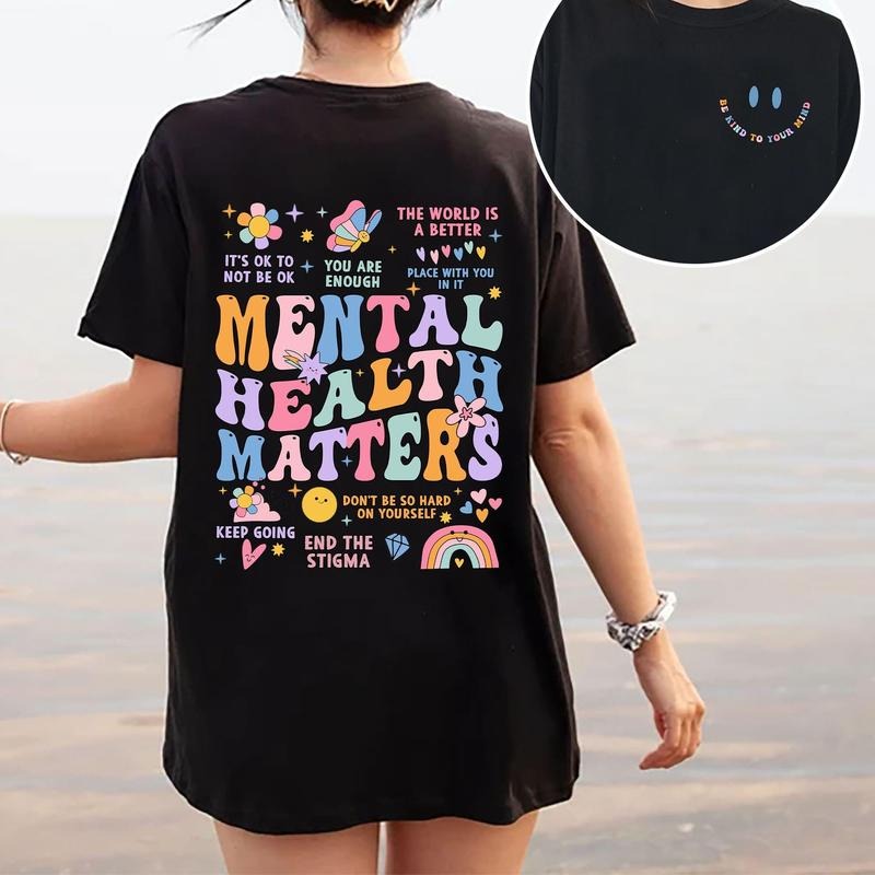 Mental Health Matters Shirt, Women Inspirational Graphic Shirts, Gift for Her Hoodie, Sweatshirt | HypeCrazeTee.com