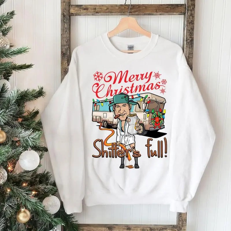 Merry Christmas Shitters Full Sweatshirt Hoodie Shirt, National Lampoons Christmas Shirt, Christmas Sweatshirt, Holiday...
