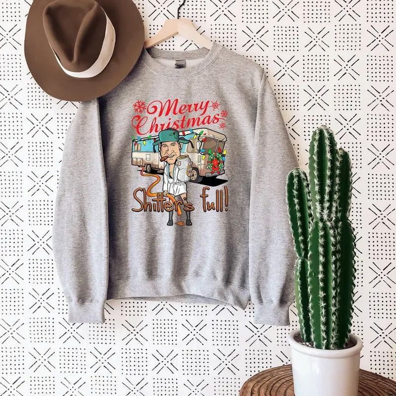 Merry Christmas Shitters Full Sweatshirt, National Lampoons Christmas Shirt, Christmas Sweatshirt, Holiday Sweatshirt,...
