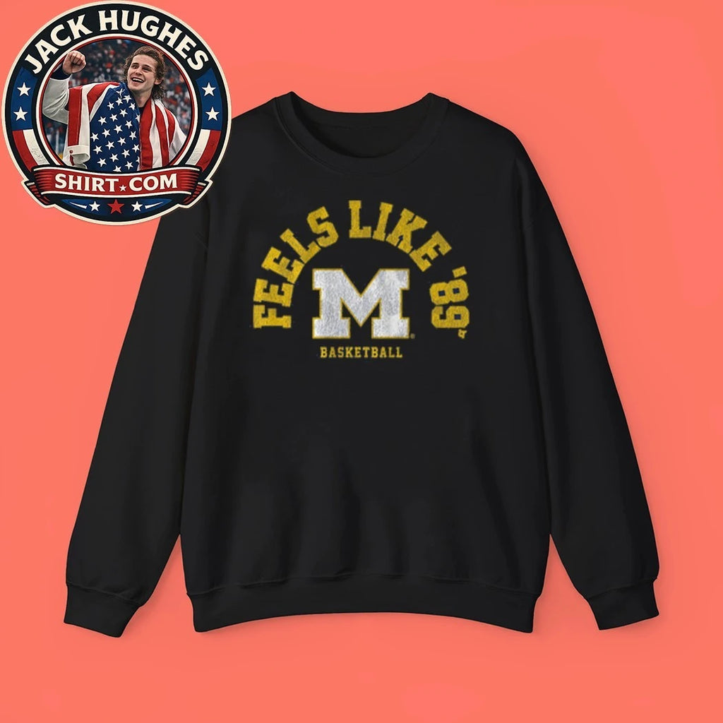 Michigan Basketball Feels Like ’89 Logo Shirt