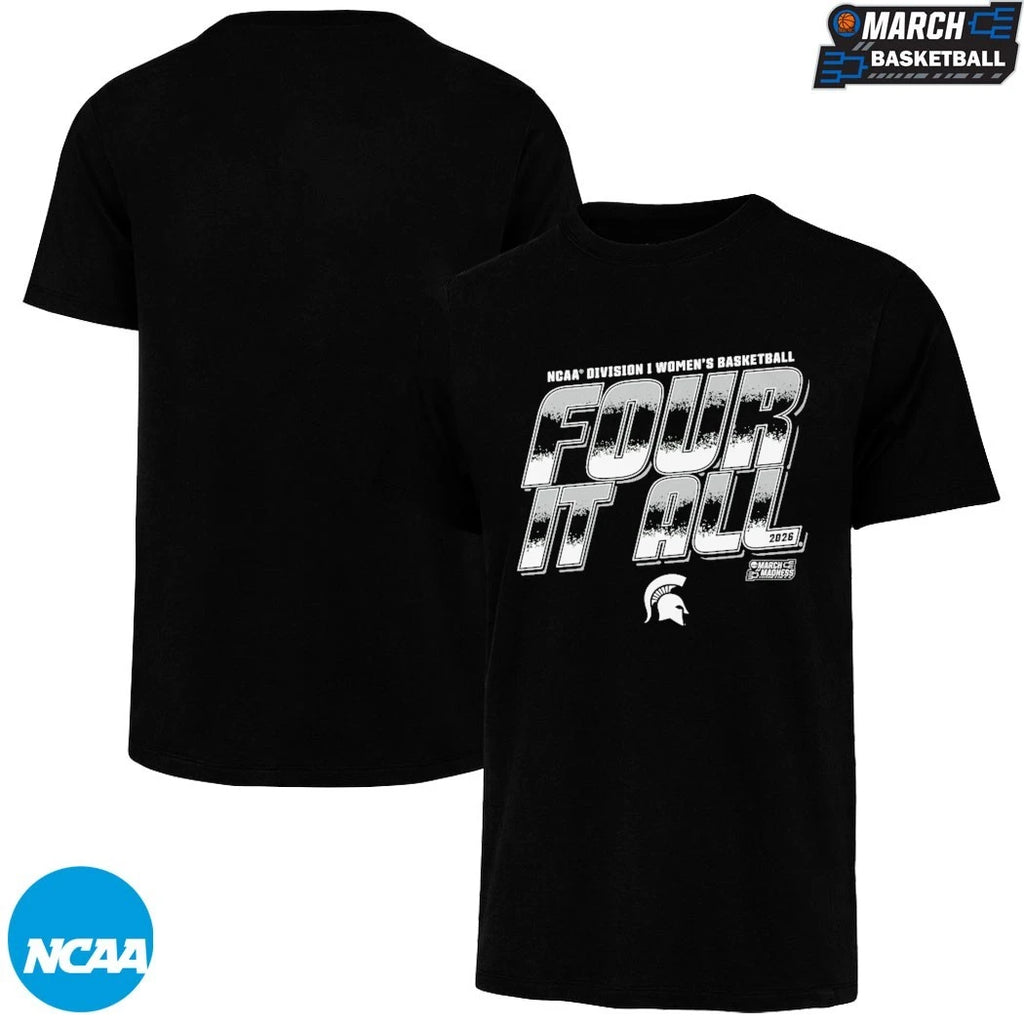 Michigan State Spartans 2026 NCAA I Women’s Basketball Four It All March Madness T-shirts