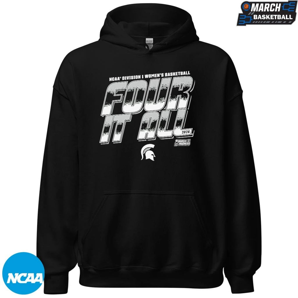 Michigan State Spartans 2026 NCAA I Women’s Basketball Four It All March Madness T-shirts