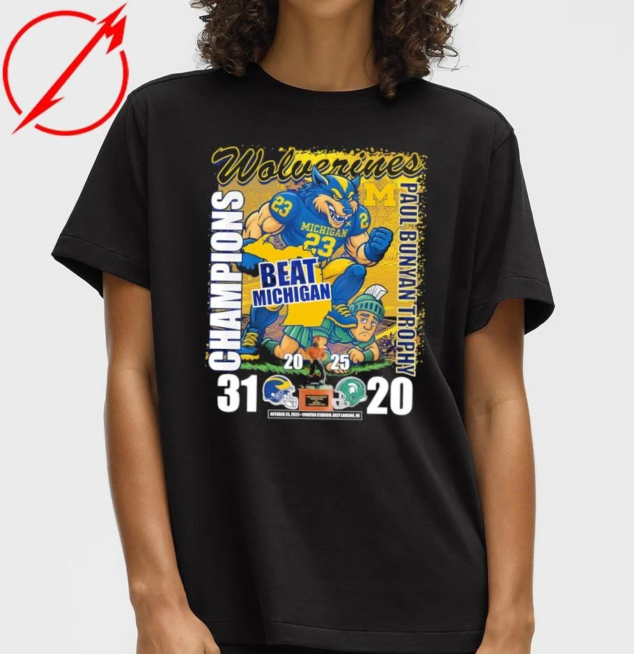 Michigan Wolverines 2025 Paul Bunyan Trophy Champions Winner Michigan State 31-20 T-Shirt