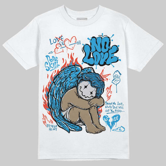 Military Blue 4s DopeSkill T-Shirt No Love Graphic