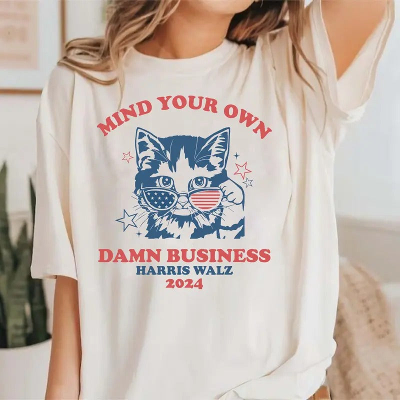 Mind Your Own Damn Business Shirt Childless Cat Tim Walz Golden Rule Shirt Kamala Harris Walz 2024 Funny Democrat T-Shirts, Hoodie, Sweatshirt