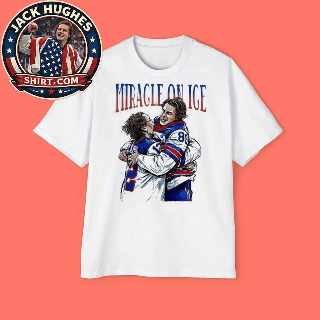 Miracle on ICE Jack Hughes hug Quinn Hughes USA Olympic Gold Medal hockey 2026 T-shirt