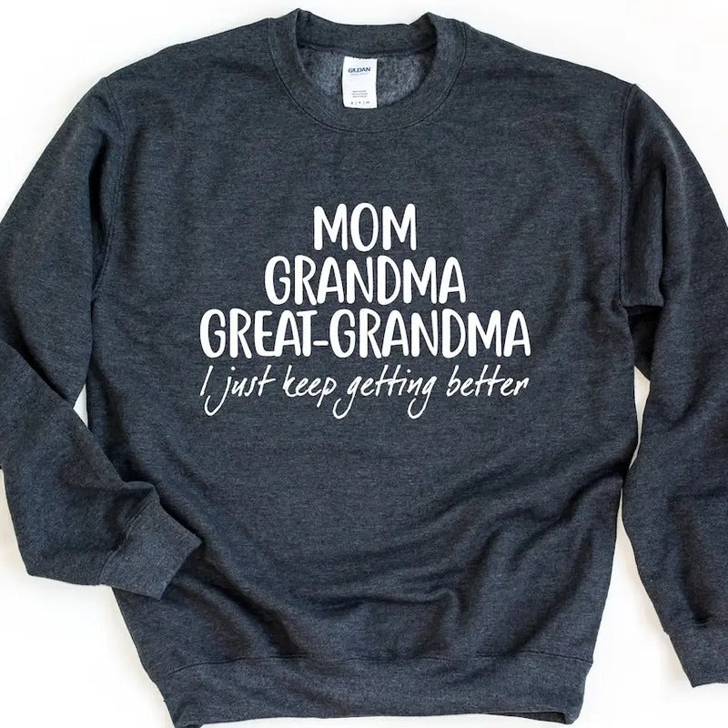 Mom Grandma Great-Grandma Sweatshirt, Pregnancy Announcement, Mother's Day Gift T-Shirts, Hoodie | HypeCrazeTee.com