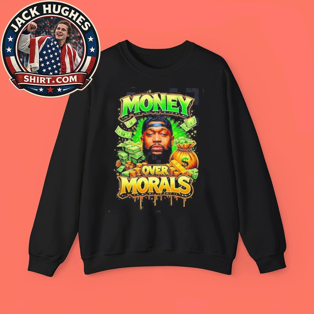 Money Over Morals Hip Hop Father Day #8217 S Gift Shirt