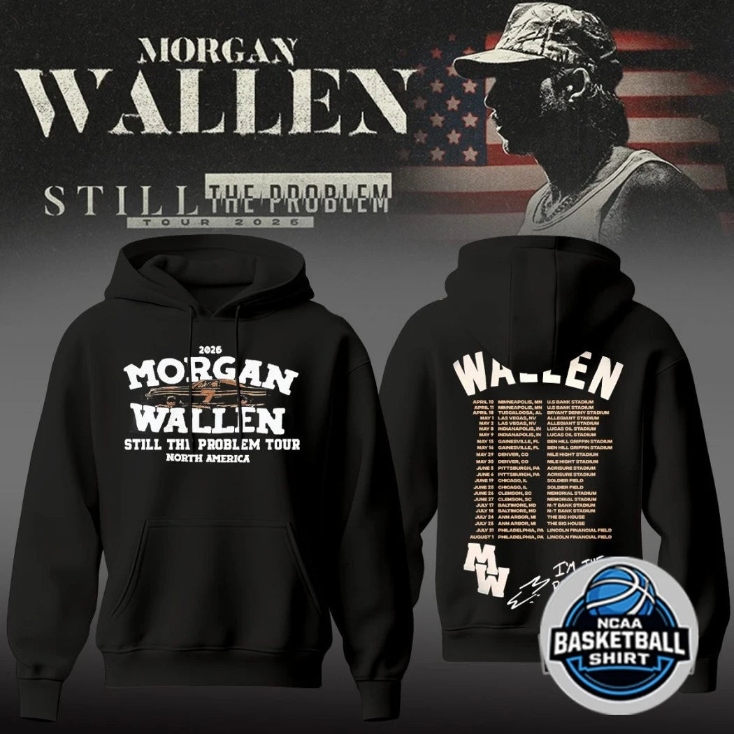 Morgan Wallen Still The Problem Tour 2026 North America T-Shirt