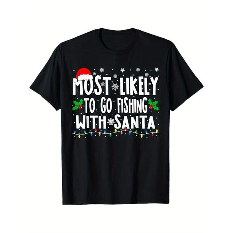 Most Likely To Go Fishing With Santa Fishing Funny Christmas T-Shirt, 100% Cotton, Gift for Men Women Dad Mom Friends...