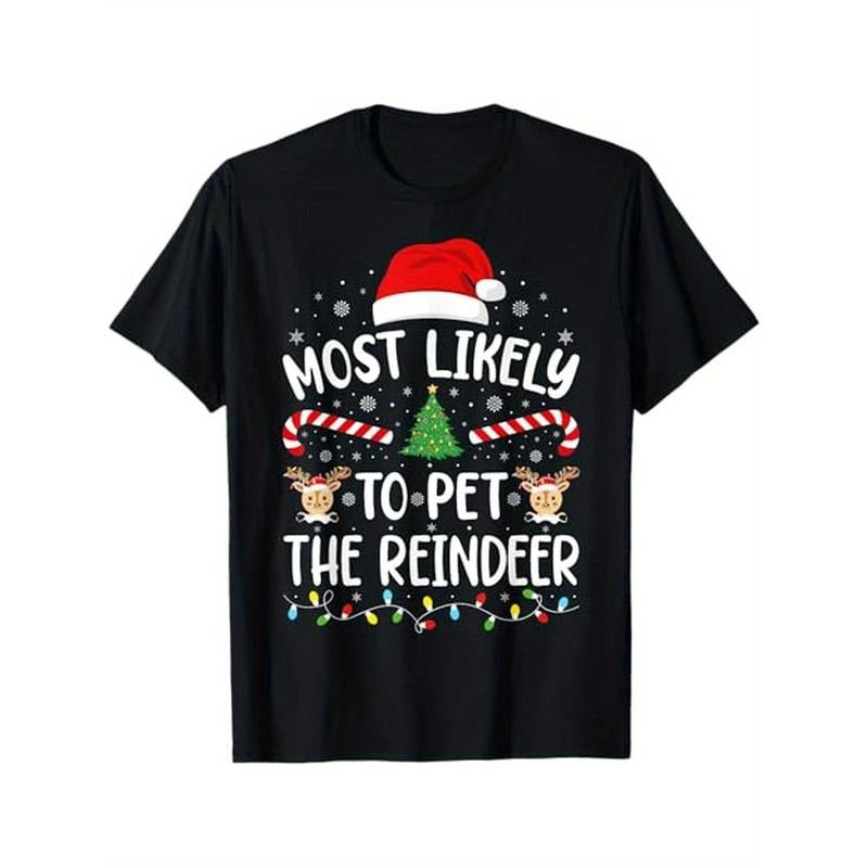 Most Likely To Pet The Reindeer squad family Joke Christmas T-Shirt, 100% Cotton, Gift for Men Women Dad Mom Friends,...