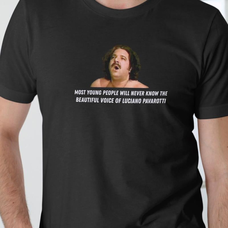 Most Young people will never know, funny Ron Jeremy T Shirt, Unisex Cotton Hoodie, Sweatshirt | HypeCrazeTee.com