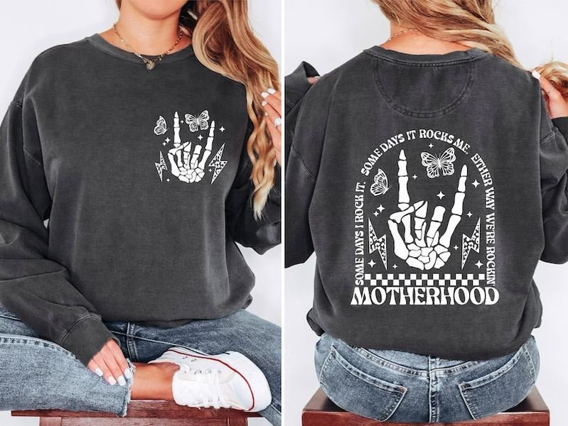 Motherhood I Rock It Women's Unisex  T-shirt, sweater and Hoodie Sweatshirt | HypeCrazeTee.com