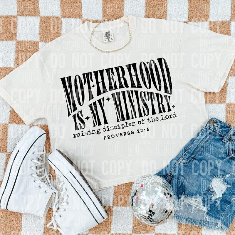 Motherhood Is My Ministry DTF Transfers - THIS IS NOT A SHIRT Hoodie, Sweatshirt | HypeCrazeTee.com