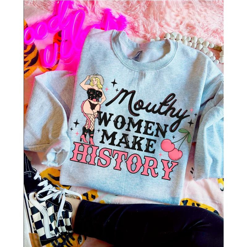 Mouthy Women Make History Cowgirl Sweatshirt, western clothing, western outfits women, western tops, T-shirt and Hoodie
