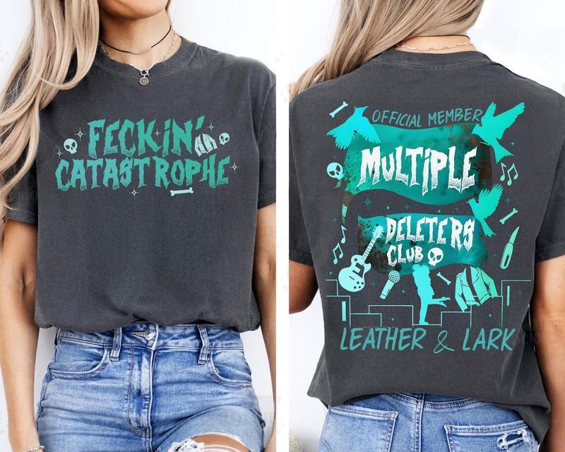 Multiple Deleters Club T-Shirt ,Feckin Catastrophe Sweatshirt, Leather And Lark Hoodie, Dark Romance Tee | HypeCrazeTee.com