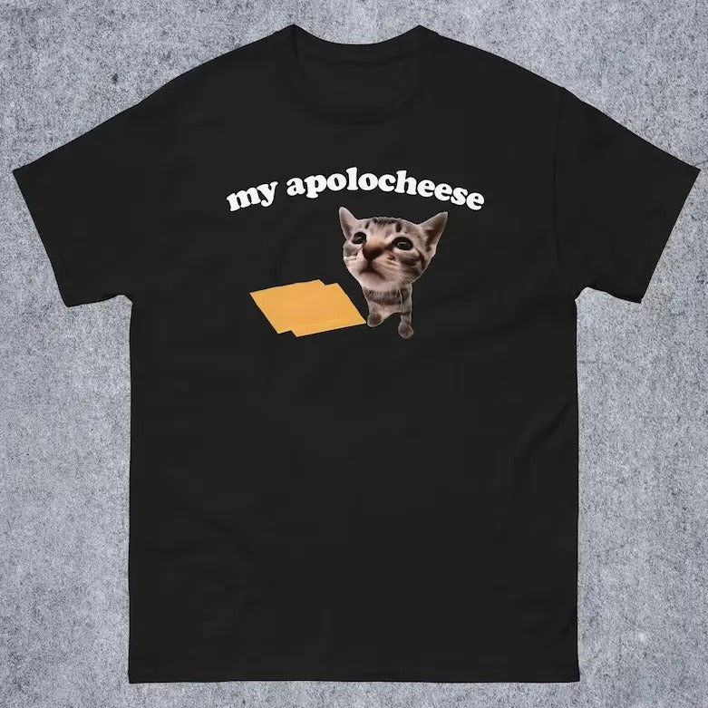 My Apolocheese Funny Cat Dank Meme Tee Shirt Gift for Woman and Man, Ugly Shirts, Cringe T-shirt Hoodie, Sweatshirt