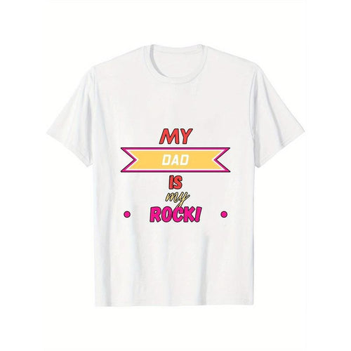 "My Dad Is My Rock" Graphic T-Shirt