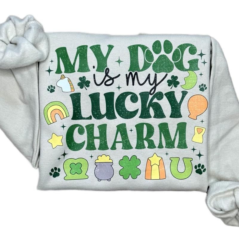 My Dog Is My Lucky Charm Sweatshirt T-Shirts, Hoodie | HypeCrazeTee.com