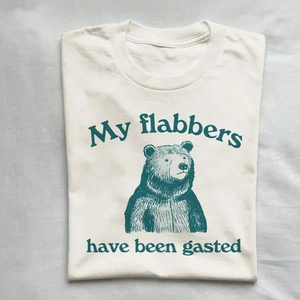 My Flabbers Have Been Gasted Tee, Unisex T Shirt, Funny Shirt, Graphic Tee, Silly T- Shirt Hoodie, Sweatshirt