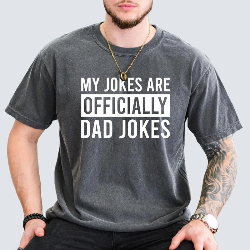 My Jokes Officially Dad Joke T-Shirt, New Dad T-Shirt From Wife, Pregnancy Announcement to Husband, Baby Expecting Dad...
