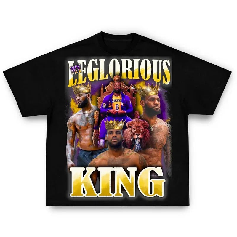 My LeGlorious King Graphic Tee Shirt - Streetwear Hoodie, Sweatshirt | HypeCrazeTee.com