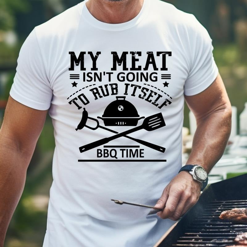 My Meat Isn't Going To Rub Itself Bella Canvas T-Shirt Hoodie, Sweatshirt | HypeCrazeTee.com