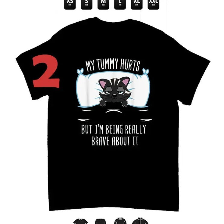 My Tummy Hurts, But I am Brave , Animals Tee, Unisex T-Shirt - 2, Gifts Hoodie, Sweatshirt | HypeCrazeTee.com