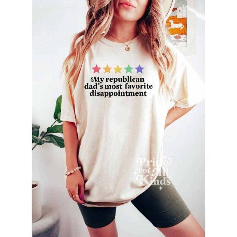 My republican dad's most favorite disappointment shirt | funny lgbtq pride shirt | liberal shirt | activism | funny gay...