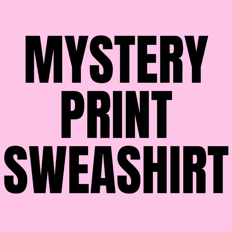 Mystery Print Sweatshirt *FINAL SALE* T-Shirts, Hoodie | HypeCrazeTee.com