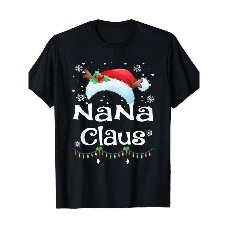Nana Claus Santa Christmas Matching Family Pajama Funny Gift T-Shirt Cotton Made in USA Hoodie, Sweatshirt | HypeCrazeTee.com
