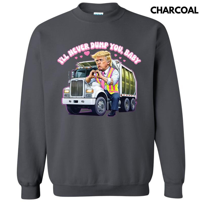 Never Dump You Baby Sweatshirt 'NLB' T-Shirts, Hoodie | HypeCrazeTee.com