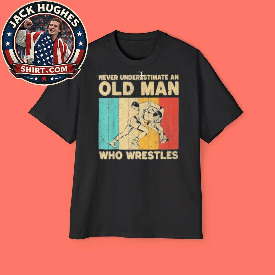 Never Underestimate An Old Man Who Wrestles Retro Wrestling Father Day Gift Shirt