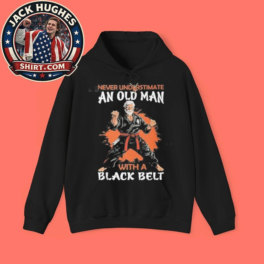 Never Underestimate An Old Man With A Black Belt Martial Arts Father Day Gift Shirt