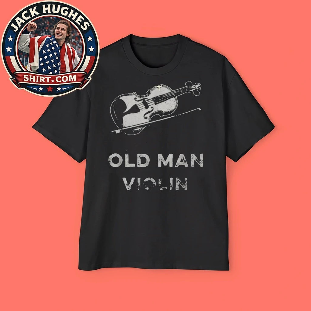 Never Underestimate An Old Man With A Violin Classical Musician Father Day Gift Shirt