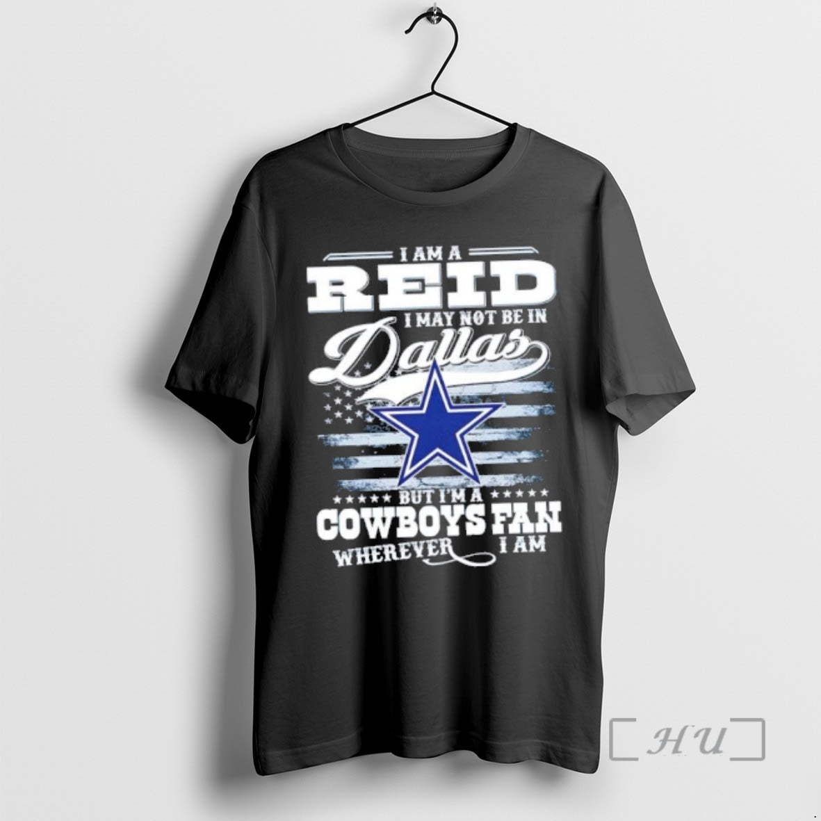 New I Am A Reid I May Not Be In Dallas But Im A Cowboys T-Shirts, Hoodie, Sweatshirt | HypeCrazeTee.com