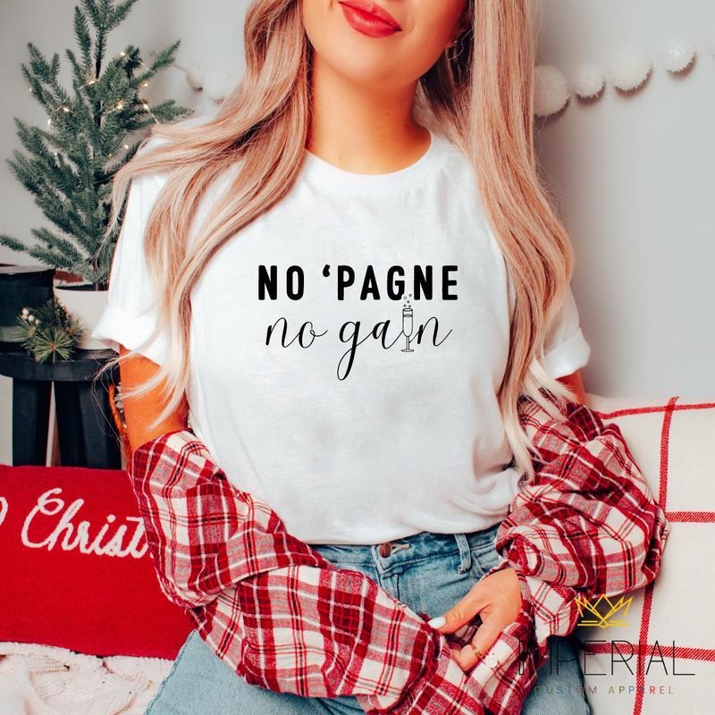 No 'Pagne, No Gain Shirt, New Years 2024 T-Shirt, New Years Eve Sweatshirt, NYE Sweatshirt, 2024 Sweatshirt Hoodie