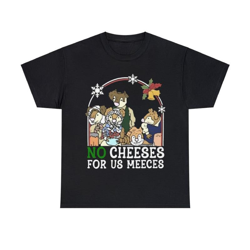 No Cheese For Us Christmas Funny T-Shirt Hoodie, Sweatshirt | HypeCrazeTee.com