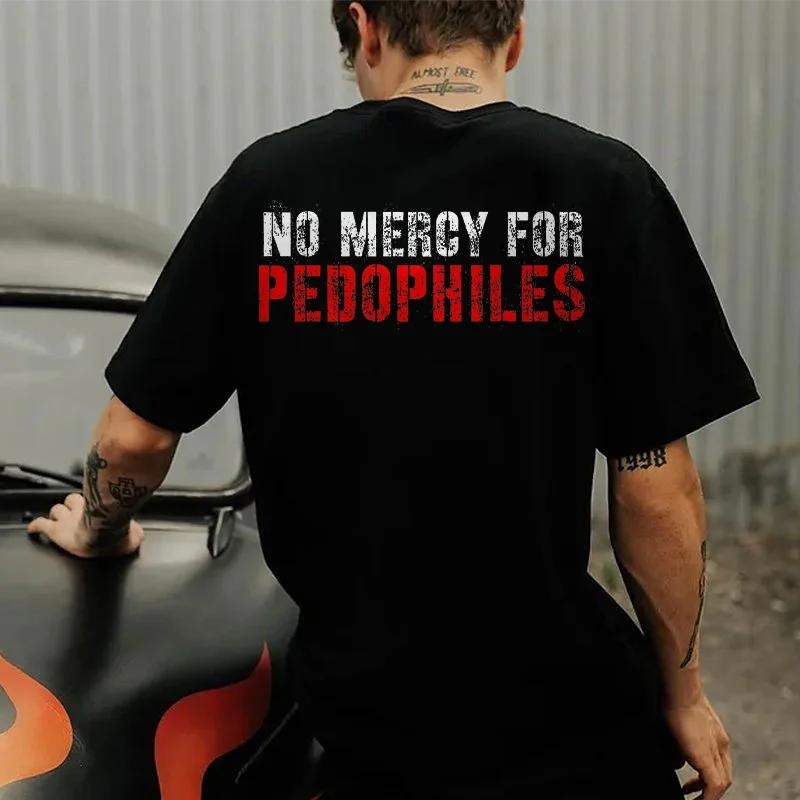No Mercy For Pedophiles Printed Men's T-shirt, Sweatshirt, Hoodie | HypeCrazeTee.com