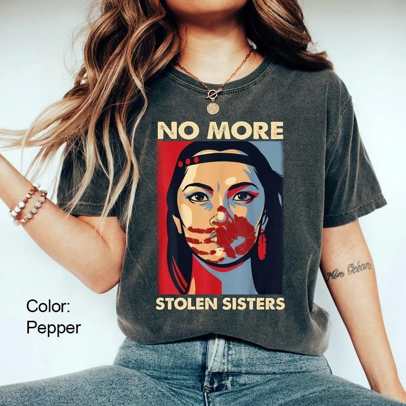No More Stolen Sister Graphic Shirt, American Native TShirt, Indigenous Red Hand, Wear Red For My Sister Unisex Tee, Top...