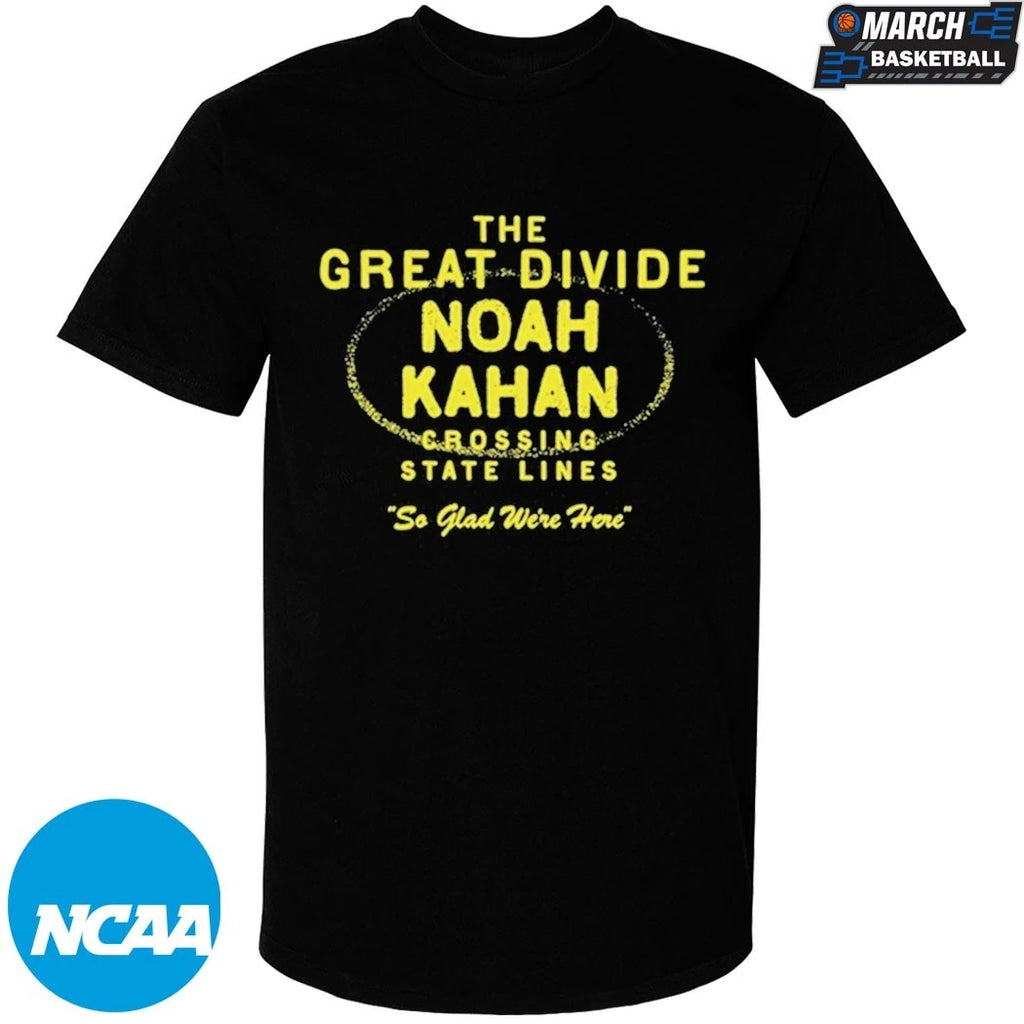 Noah Kahan The Great Divide Crossing State Lines So Glad We’re Here T-shirts