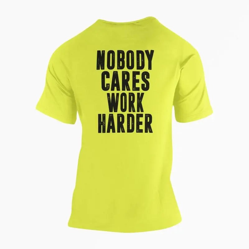 Nobody Cares Work Harder High Vis Shirt Hoodie, Sweatshirt | HypeCrazeTee.com