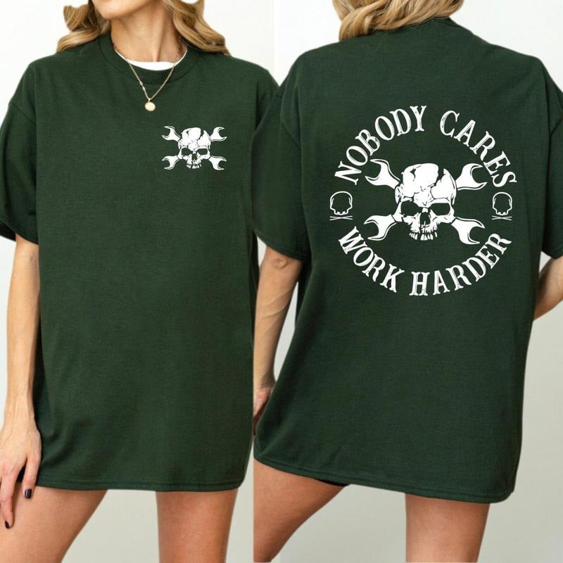 Nobody Cares Work Harder T-Shirt Bold Skull and Wrench Graphic for Hustlers and Hard Workers Menswear Tops Sweatshirt...